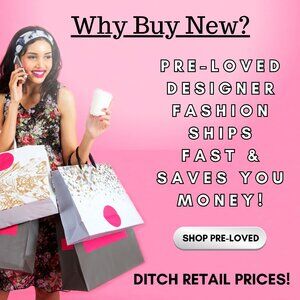 Why Pay Retail? Shop Pre-Loved Designer Fashion & Save Big!